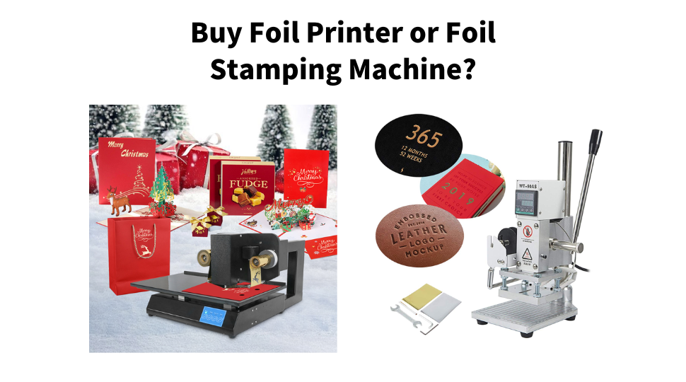 The Complete Guide to Buying a Foil Stamping or Foil Printing Machine